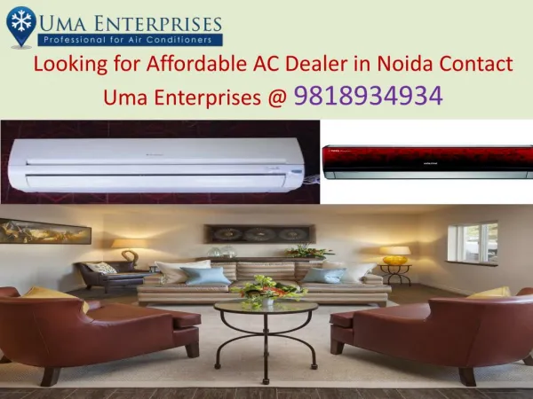 Looking for Affordable AC Dealer in Noida Contact Uma Enterprises