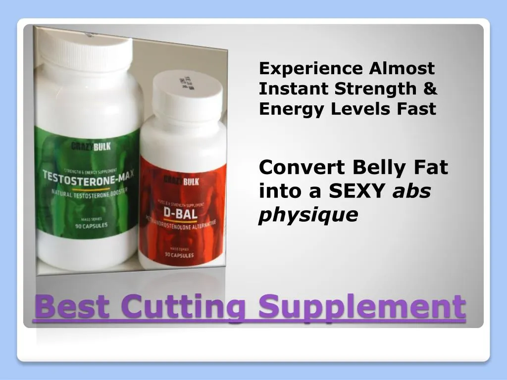 best cutting supplement