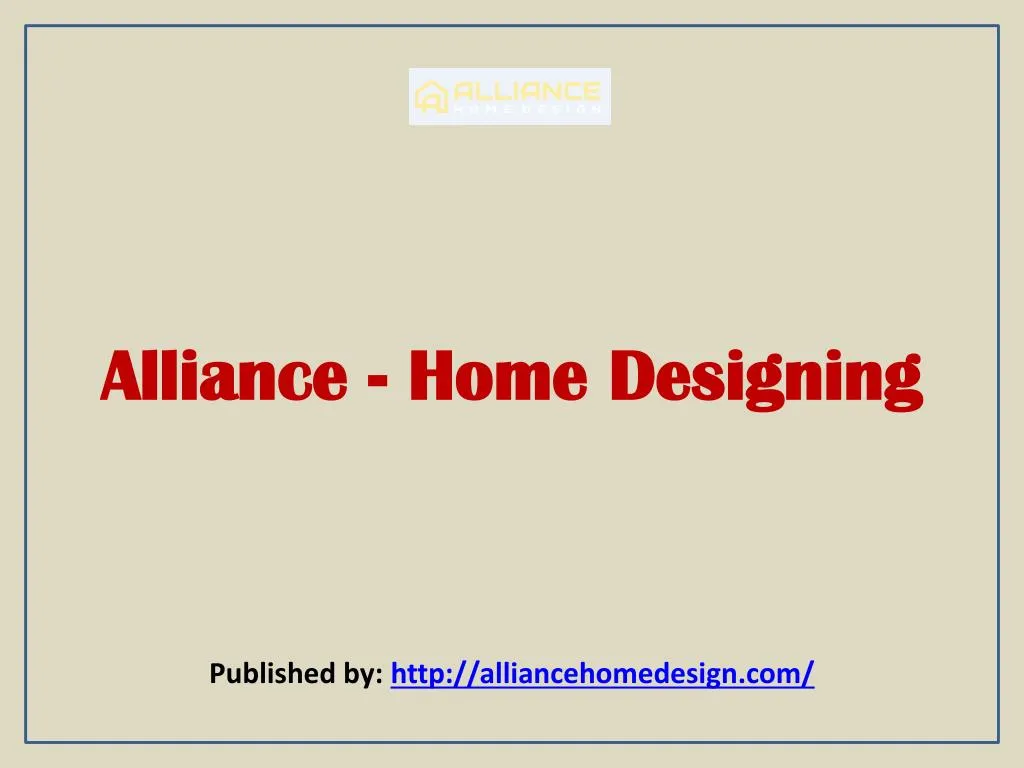 alliance home designing