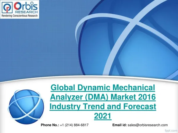 2016 Global Dynamic Mechanical Analyzer (DMA) Market Trends Survey & Opportunities Report
