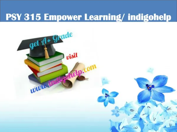 PSY 315 Empower Learning/ indigohelp