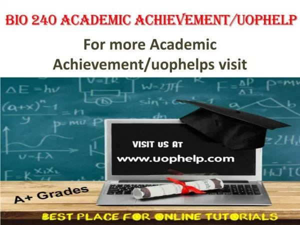 BIO 240 Academic Achievementuophelp
