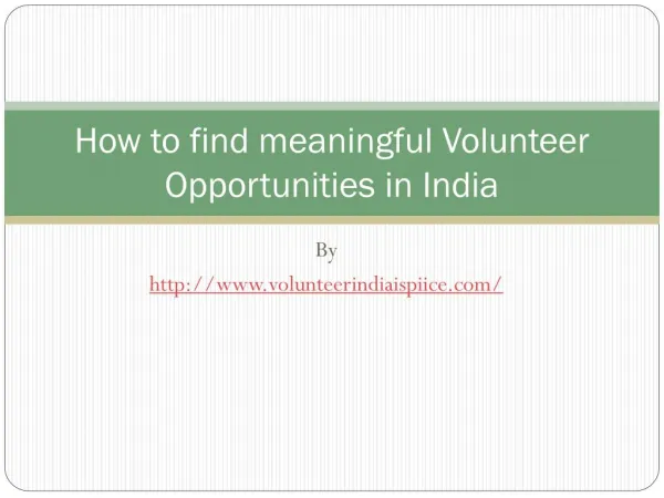 How to find meaningful Volunteer Opportunities in India