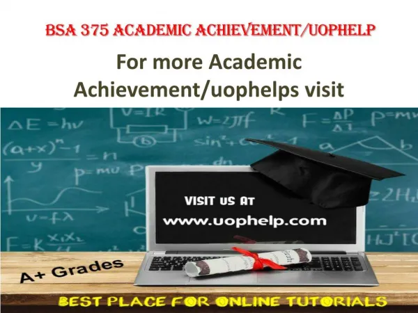 BSA 375 Academic Achievementuophelp