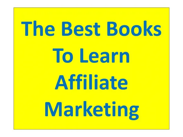 The Best Books To Learn Affiliate Marketing