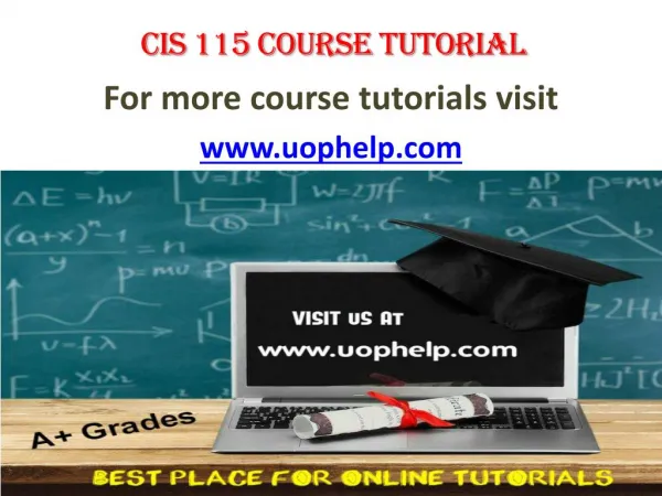 CIS 115 (Devry) Academic Coach/uophelp