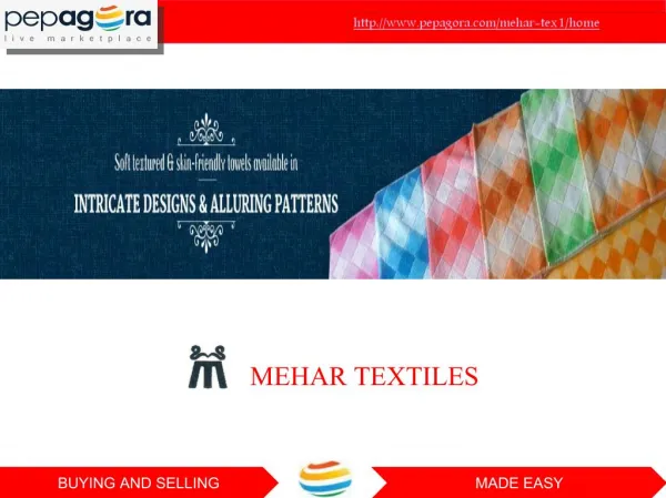 Mehar Textiles Tamil Nadu- http://www.pepagora.com/mehar-tex1/home