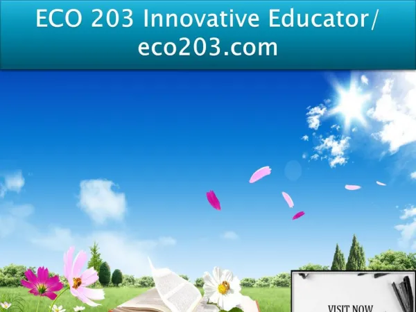 ECO 203 Innovative Educator/ eco203.com