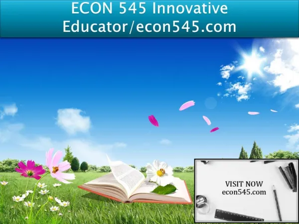 ECON 545 Innovative Educator/econ545.com