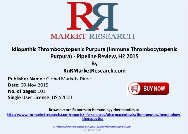 Idiopathic Thrombocytopenic Purpura (Immune Thrombocytopenic Purpura) Pipeline Review H2 2015