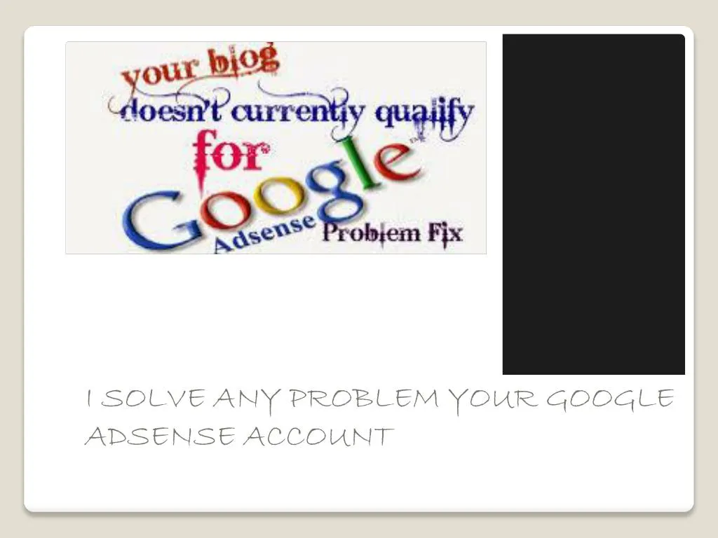 i solve any problem your google adsense account