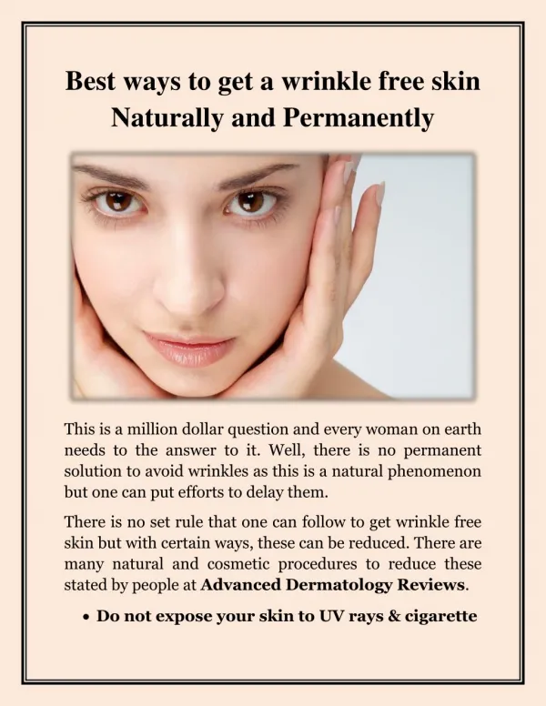 Advanced Dermatology Reviews - Get a wrinkle free skin Naturally and Permanently