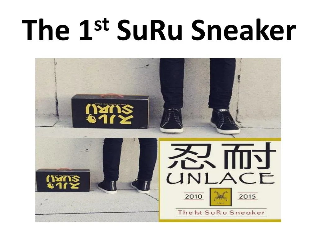 the 1 st suru sneaker