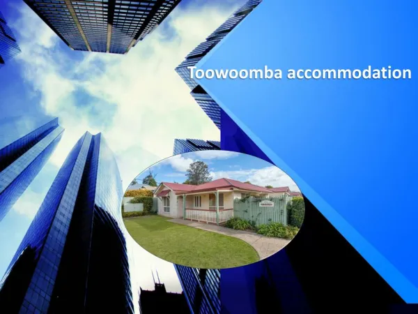 Why The Serviced Apartments Toowoomba Accommodation Is So Popular?