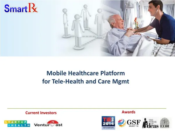 Mobile Healthcare platform for Tel e- Health and care Mgmt