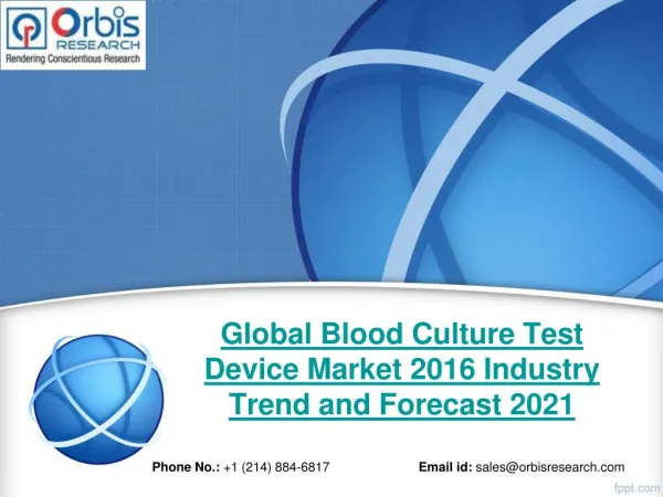 2016 Global Blood Culture Test Device Market Trends Survey & Opportunities Report