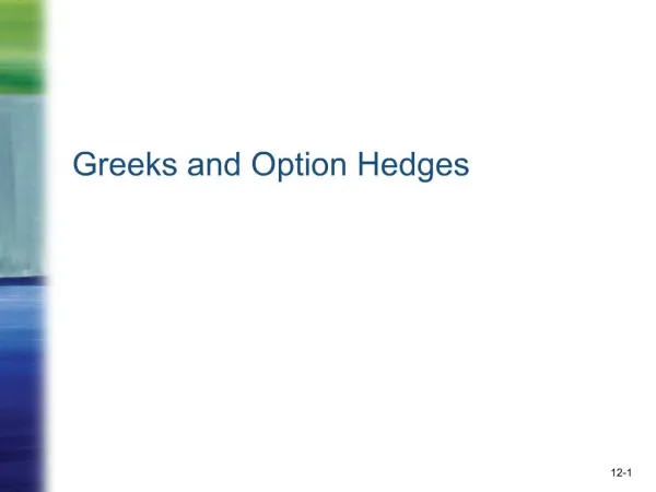 Greeks and Option Hedges