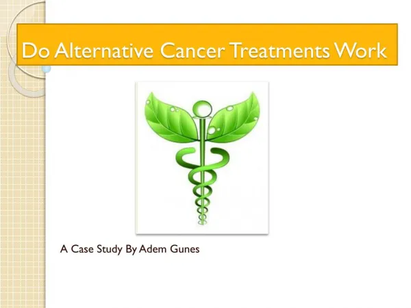 What Are Alternative Cancer Treatments