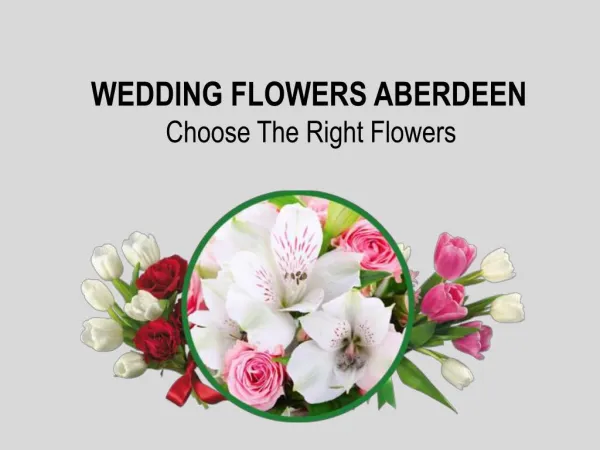 Wedding Flowers Aberdeen