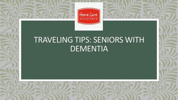 Traveling Tips: Seniors with Dementia