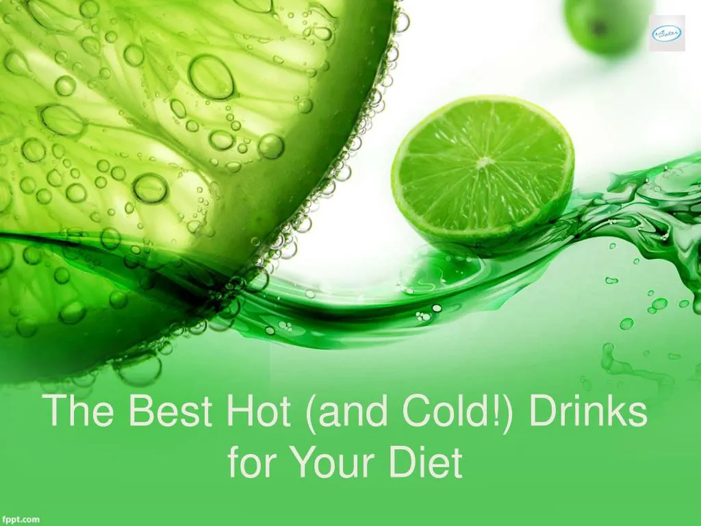 the best hot and cold drinks for your diet