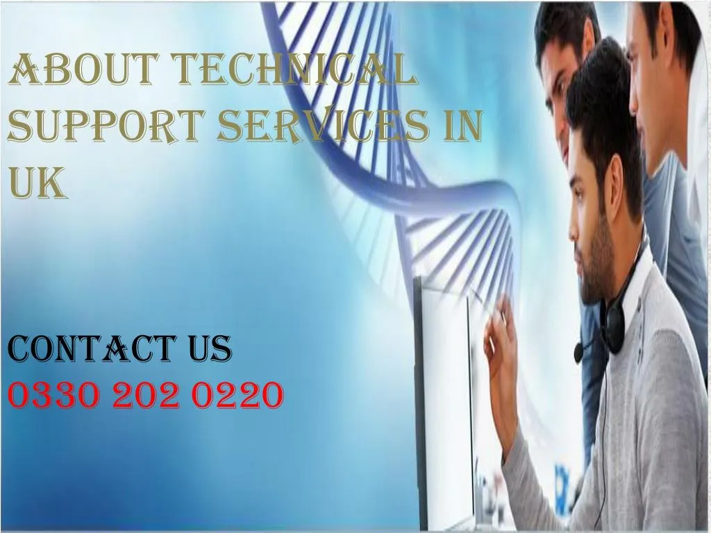 about technical support services in uk contact us 0330 202 0220