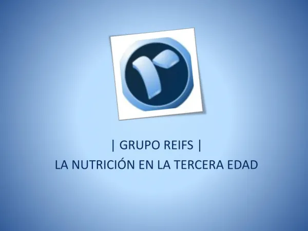 Grupo Reifs | La nutrición en la tercera edad