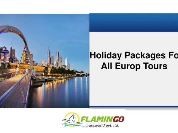 Europe: The perfect choice for a travel destination
