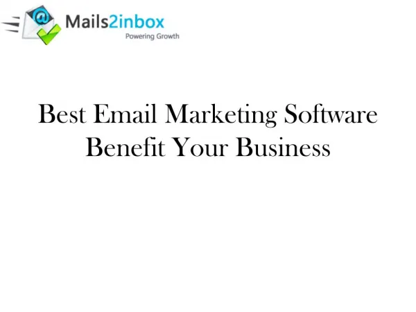 Best Email Marketing Software Benefit Your Business