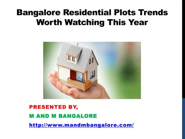 Bangalore Residential Plots Trends Worth Watching This Year