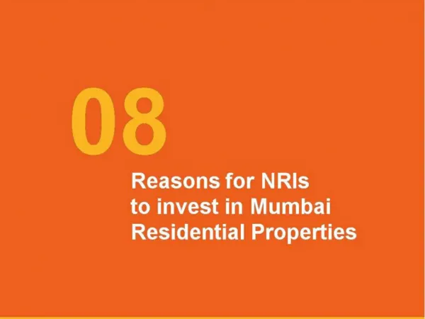 Reasons for NRIs to Invest in Mumbai Residential Properties