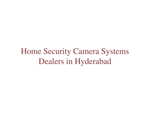 Home Security Camera Systems in Hyderabad