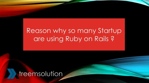 Reason why startup companies are going for Ruby on rails