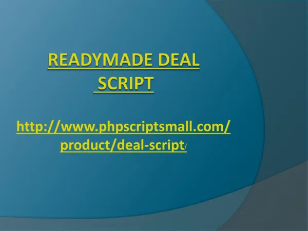 Deal Script, Readymade Deal Script