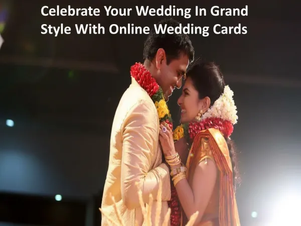 Celebrate your wedding in grand style with dream weddingcard
