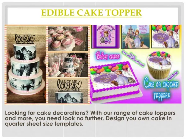 Edible cake toppers