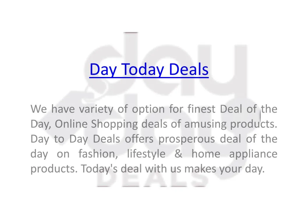 day today deals