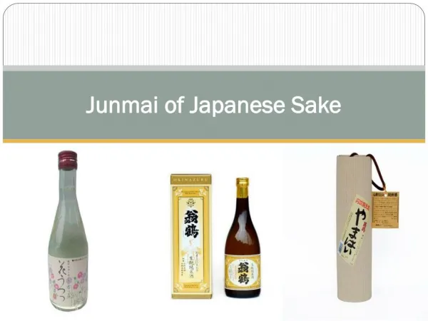 Junmai of Japanese Sake