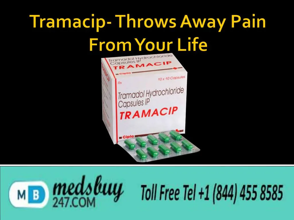 tramacip throws away pain from your life