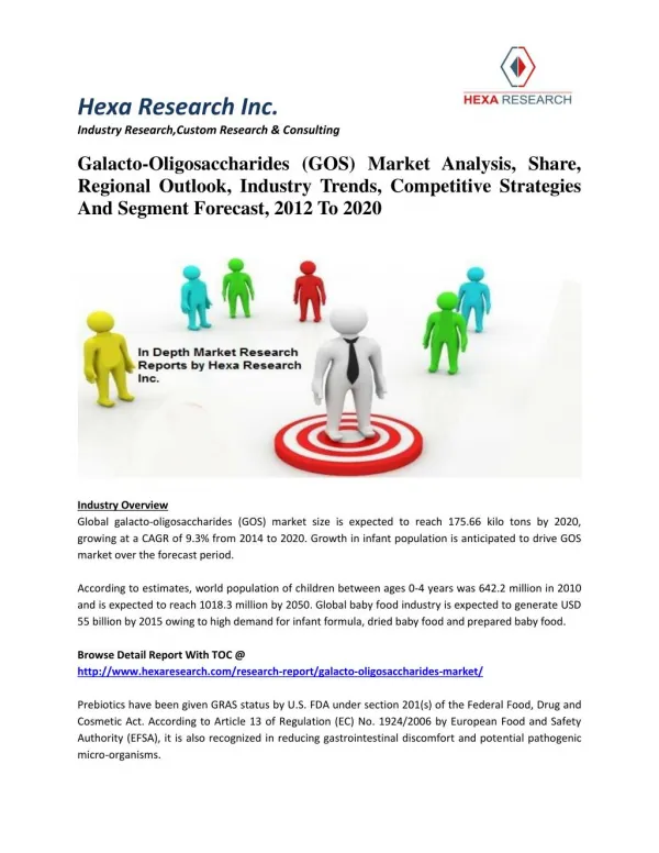 Galacto-Oligosaccharides (GOS) Market Analysis, Share, Regional Outlook, Industry Trends, Competitive Strategies And Seg