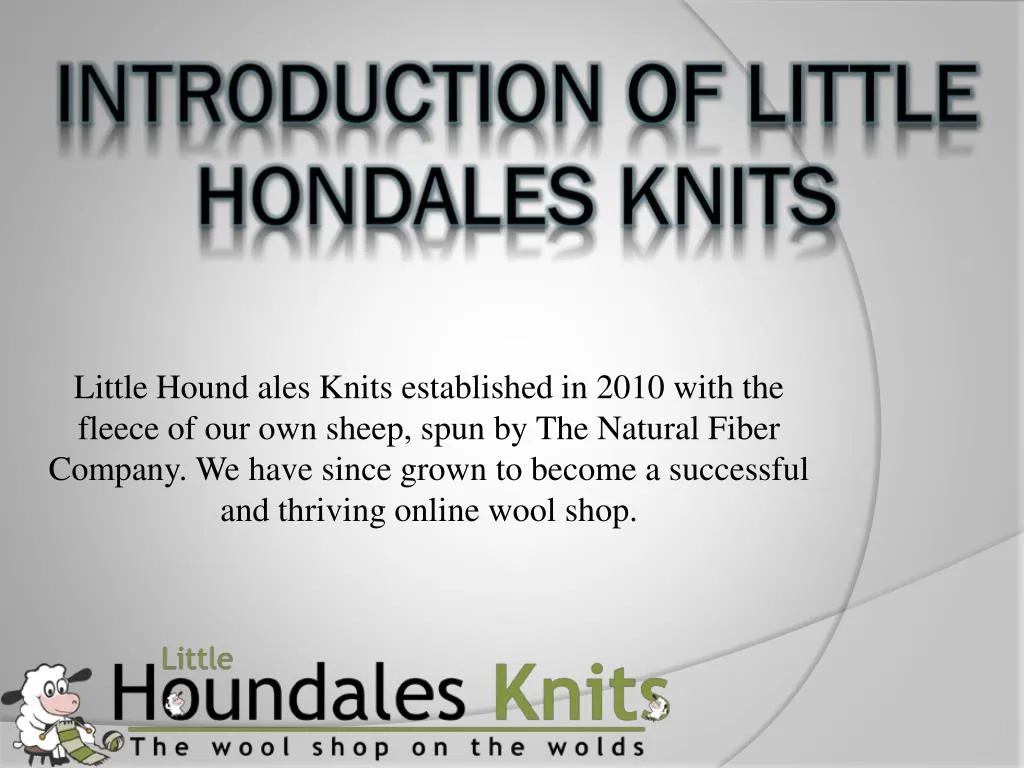 intr0duction of little hondales knits