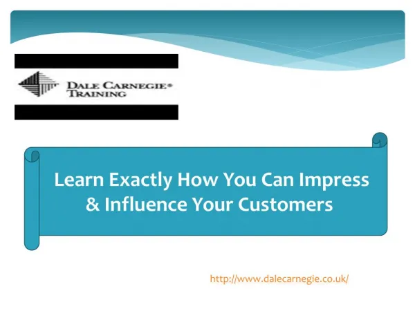Learn Exactly How You Can Impress & Influence Your Customers