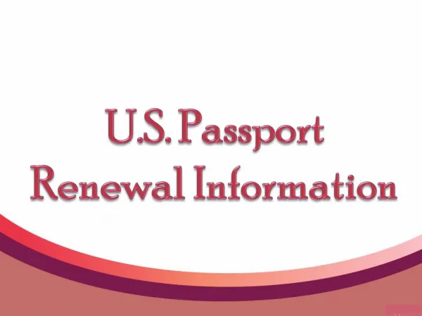 U.S. Passport Renewal Information