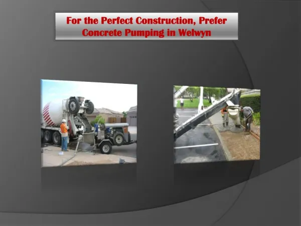 For the Perfect Construction, Prefer Concrete Pumping in Welwyn