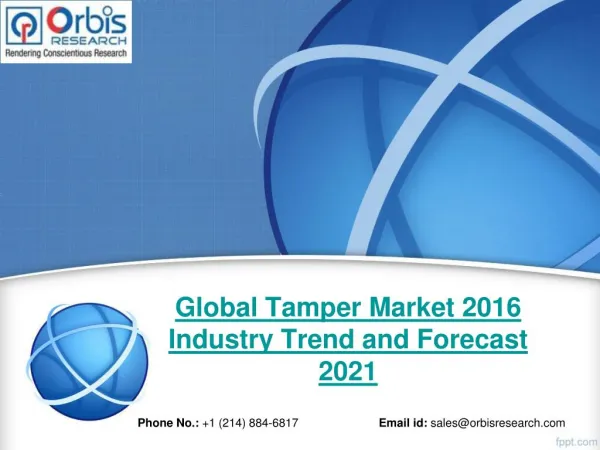 2016 New Market Study Published: Tamper Industry- Global Report