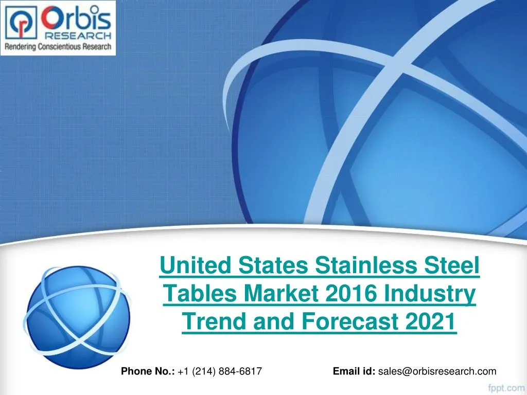 united states stainless steel tables market 2016 industry trend and forecast 2021