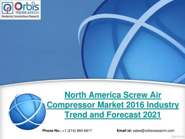 North America Screw Air Compressor Industry 2016 Size, Share, Growth, Trends, Demand and Forecast