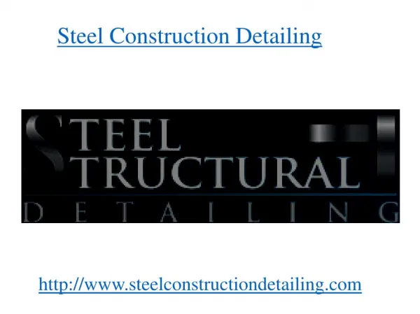 Miscellaneous Steel Detailing - Steel Construction Detailing