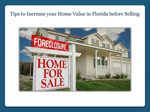 Tips to Increase your Home Value in Florida before Selling
