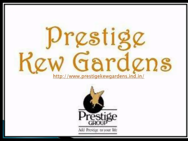 Prestige Kew Gardens Yemalur Marathahalli Bangalore